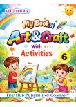 Edu Hub's My Book of Art & Craft Part-6
